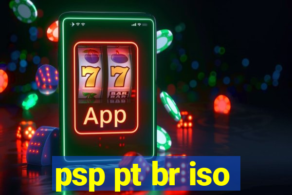 psp pt br iso